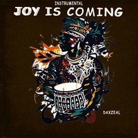 Joy is coming - Joy is coming |afrobeat |afropop instrumental