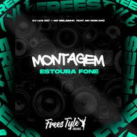 Montagem Estoura Fone