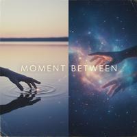 Moment Between