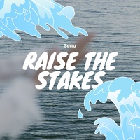 Raise The Stakes