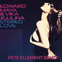 Stereo Love - Pete Ellement Remix