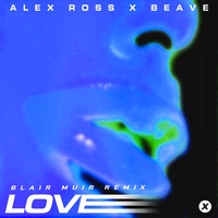 Love - Blair Muir Remix