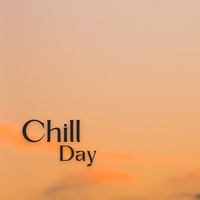 Chill Day