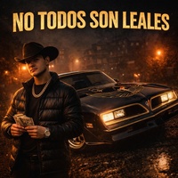 No Todos Son Leales