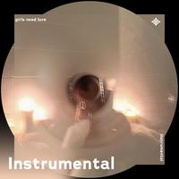 girls need love - instrumental