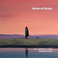 Ikaw at Ikaw - For Stefanie