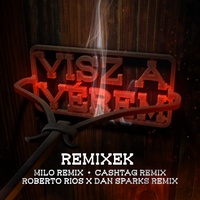 Visz a vérem - Milo Remix
