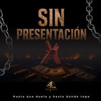 Sin Presentación