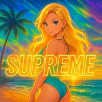 SUPREME (Super Slowed)