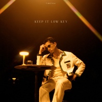 เปิดใจไม่เปิดตัว (KEEP IT LOW KEY)