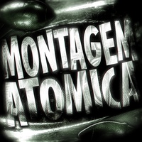 MONTAGEM ATÔMICA - Slowed