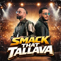 Smack That Tallava