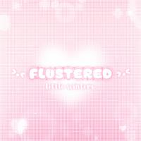 flustered