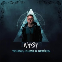 Young, Dumb & Broken