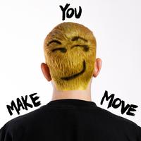 Make You Move