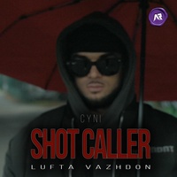 SHOT CALLER
