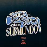SOCA SOCA DO SUBMUNDO (FUNK VERSION)
