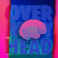 Over My Head