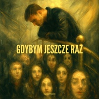 Gdybym jeszcze raz