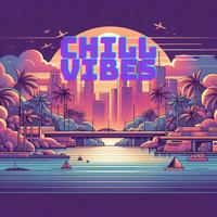 Chill Vibes