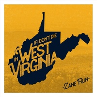 If I Don't Die in West Virginia