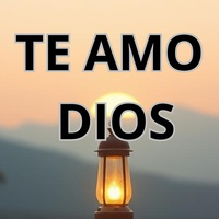 TE AMO DIOS