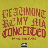 Conceited - What The Fuck