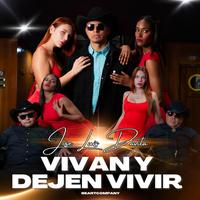 vivan y dejen vivir