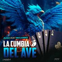 La Cumbia Del Ave (feat. InclanMx)