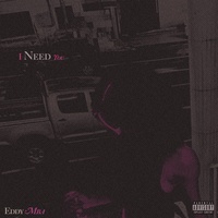 I NEED YOU