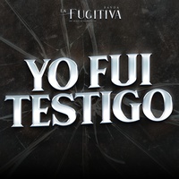 Yo Fui Testigo
