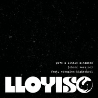 Give A Little Kindness - Choir Version