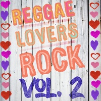 Reggae Lovers Rock, Vol. 2 - Continuous Mix