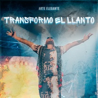Transformo el Llanto
