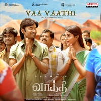 Vaa Vaathi - From "Vaathi"