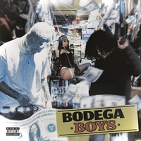 Bodega Boys