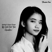 Nothing's Gonna Change My Love For You - Acoustic