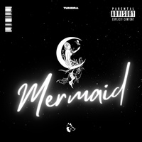 Mermaid - Slowed + Reverb