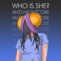 Who is She? - Slowed Down #2