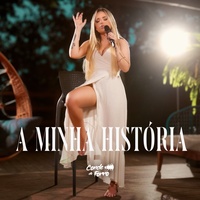 A Minha História