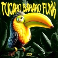 TUCANO BANANO FUNK (Slowed)