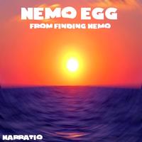 Nemo Egg (From "Finding Nemo") - Extended Edition