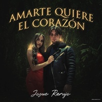 Amarte Quiere el Corazón