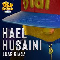 Luar Biasa (Original Movie Soundtrack "Didi and Friends The Movie")