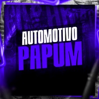 Automotivo Papum