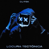 Locura Tectônica