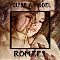 You're a Model