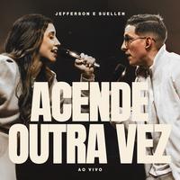 Acende Outra Vez - Ao Vivo