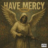 Have Mercy