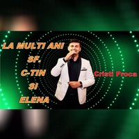 La multi ani Constantin si Elena